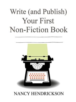 cover image of Write (and Publish) Your First Non-Fiction Book